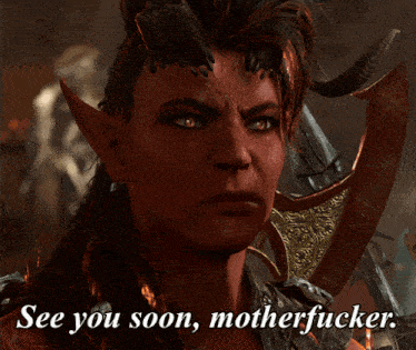 See You Soon Motherfucker Karlach GIF - See You Soon Motherfucker Karlach Tiefling GIFs
