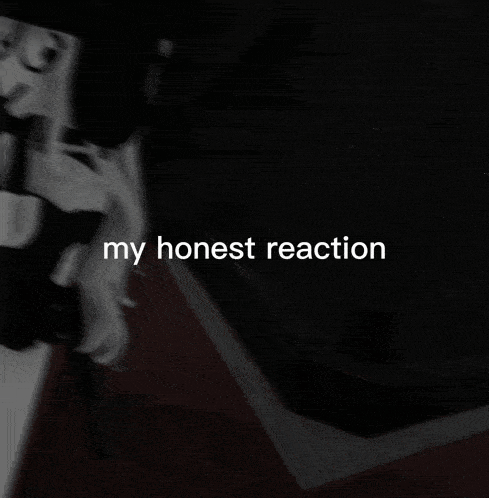 Honest Reaction Didn'T Ask GIF - Honest Reaction Didn'T Ask Don'T Care GIFs