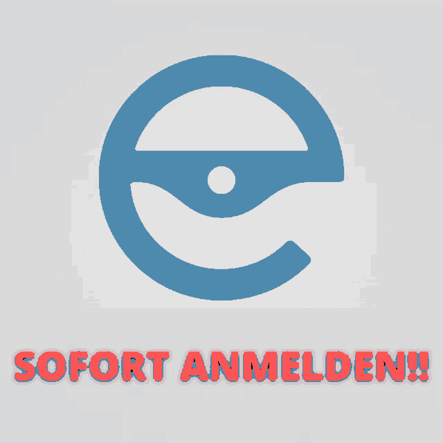 a sign that says sofort anmelden with a blue e in the middle