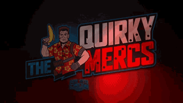 a man holding a banana and the words " quirky mercs " on the bottom