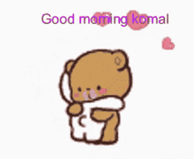 a teddy bear is hugging another teddy bear and saying good morning komal