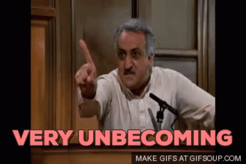 Unbecoming GIF - Unbecoming GIFs