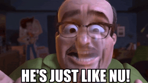 a cartoon character with glasses and a mustache is saying he 's just like nu