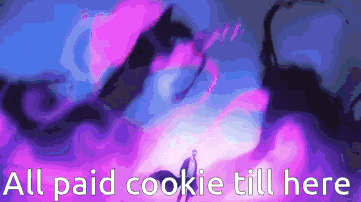 a purple background with the words all paid cookie till here on it