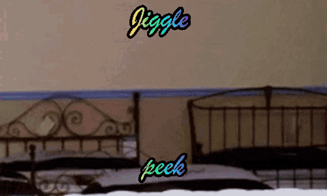 a picture of a bed with the words " jiggle peek " on it