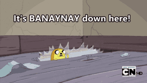 a cartoon says it 's banaynay down here