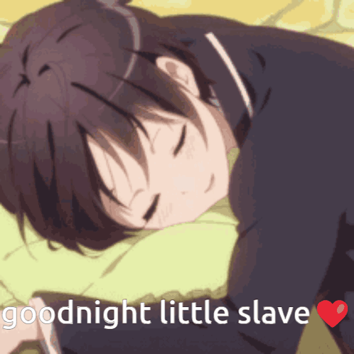 Goodnight Little Slave GIF - Goodnight Little Slave GIFs
