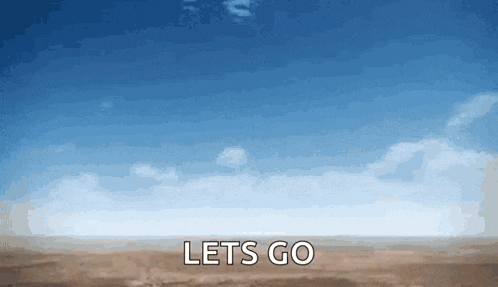 a desert landscape with the words let 's go written on the bottom