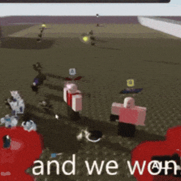 a screenshot of a video game with the words " and we won "