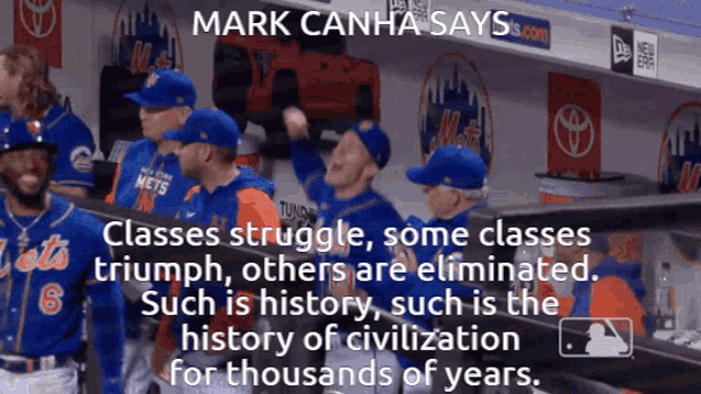 a mets baseball team standing in a dugout with a quote from mark canha