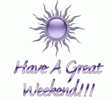 Have A Great Weekend Sun GIF - Have A Great Weekend Sun GIFs