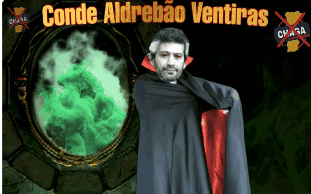 a man in a vampire costume is standing in front of a mirror with the words conde aldrebao ventiras on it