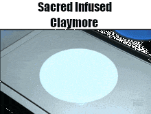 a picture of a circle that says sacred infused claymore on it