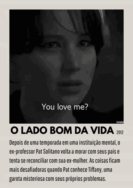 a poster that says you love me o lado bom da vida 2012 on it