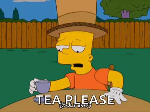 bart simpson is sitting at a table with a cup of tea and the words tea please