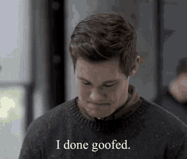 Goofed Messed GIF - Goofed Messed Up GIFs