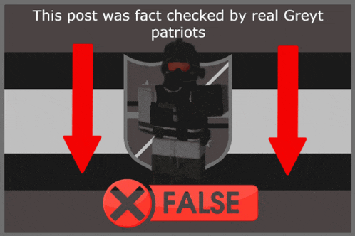 a sign that says this post was fact checked by real grey patriots