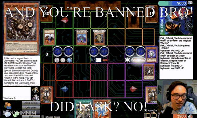 a man is playing a video game with the words and you 're banned bro