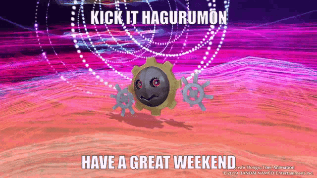 a picture of a video game character with the words kick it hagurumon have a great weekend