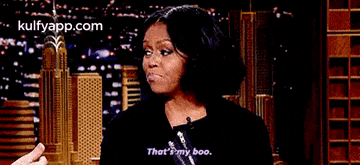 michelle obama says that 's my boo during a talk show