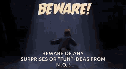 a poster that says you 're in my power beware of any surprises or " fun " ideas from no