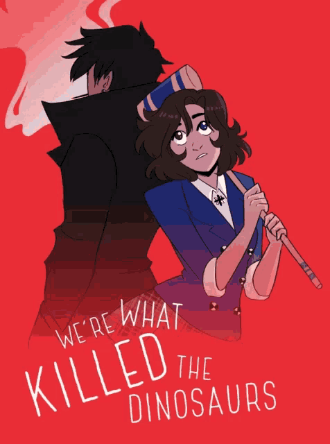 a poster for we 're what killed the dinosaurs shows a man and a woman