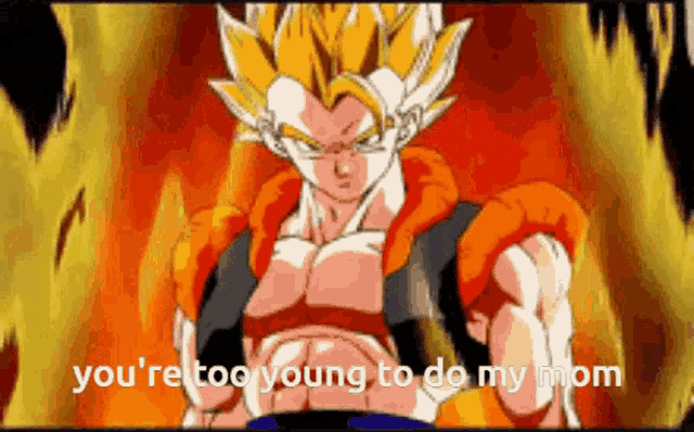 a cartoon character is standing in front of a fire and says `` you 're too young to do my mom ''