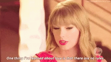 Taylor Swift One Thing Ive Learned GIF - Taylor Swift One Thing Ive Learned No Rules GIFs