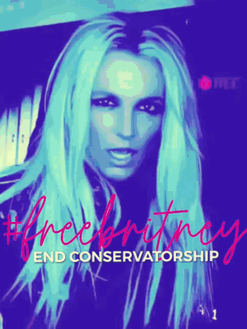 a poster of britney spears with the words free britney end conservatorship