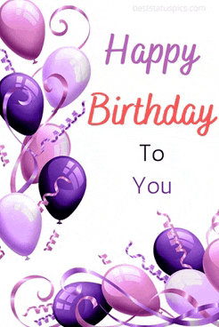 a birthday card with purple and pink balloons and the words " happy birthday to you "
