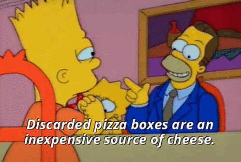 Simpsons Discarded Pizza Boxes GIF - Simpsons Discarded Pizza Boxes Inexpensive GIFs