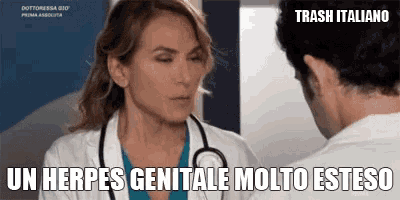 a woman doctor is talking to a man and says " un herpes genitale molto esteso " in italian