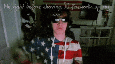 a man wearing an american flag shirt and sunglasses says me right before showing 50 fireworks