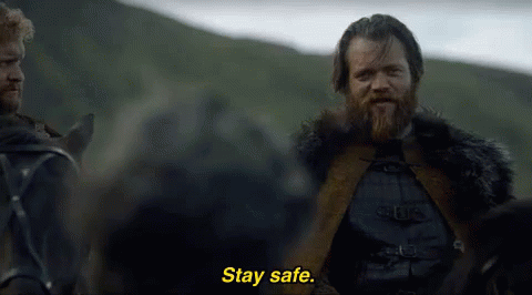 Stay Safe GIF - Got Game Of Thrones Safe GIFs