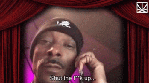 Snoop Dogg Shut Up GIF - Snoop Dogg Shut Up Shut Your Mouth GIFs