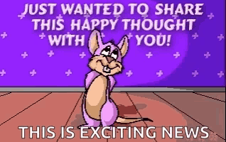 a cartoon kangaroo with the words just wanted to share this happy thought with you this is exciting news