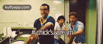a group of men are screaming in a bathroom with the hashtag chick 's scream .
