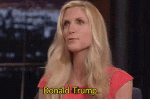 Ann Coulter GIF - Ann Coulter Donald Trump GIFs