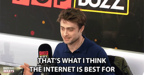 Thats What I Think The Internet Is Best For Daniel Radcliffe GIF - Thats What I Think The Internet Is Best For Daniel Radcliffe Popbuzz GIFs