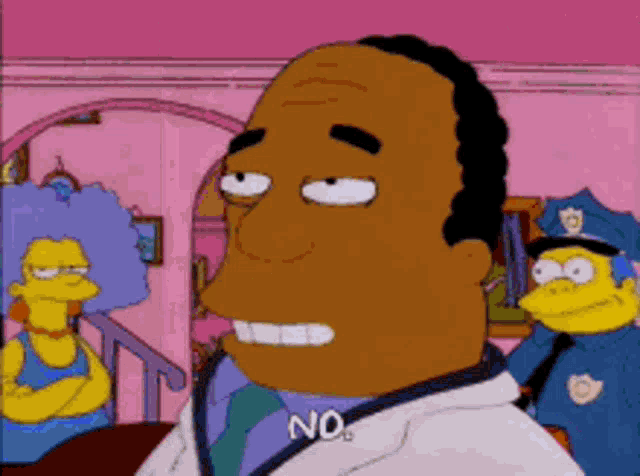 a cartoon character from the simpsons says " no "