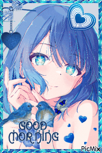a picture of a girl with blue hair and the words good morning on the bottom