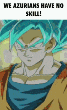 a cartoon of a person with blue hair and the words we azurians have no skill