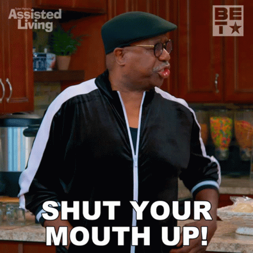 Shut Your Mouth Up Vinny GIF - Shut Your Mouth Up Vinny Assisted Living GIFs
