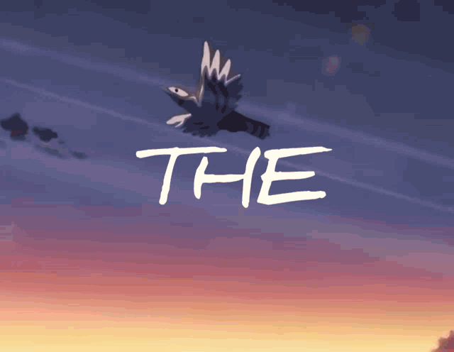a bird is flying in the sky with the word the written below it