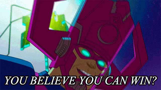 a cartoon character with the words " you believe you can win " on the bottom
