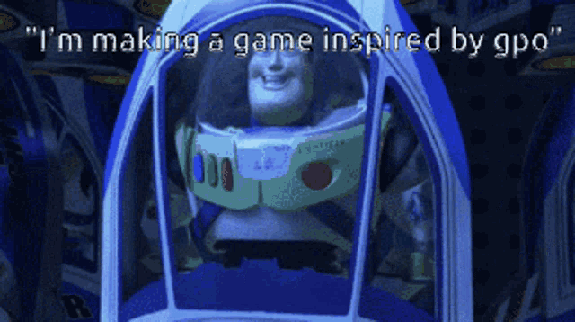 buzz lightyear from toy story is smiling and says " i 'm making a game inspired by gpo