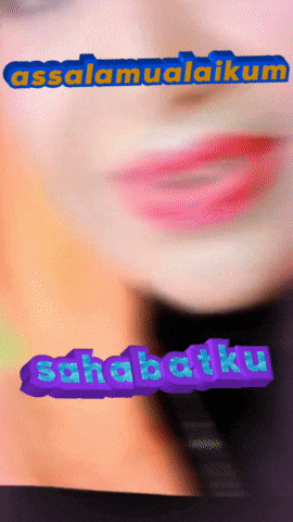 a close up of a woman 's face and the words assalamualaikum and sahabatku