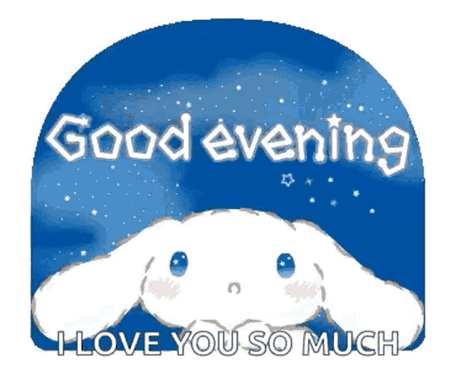 a picture of a cinnamon roll saying good evening i love you so much