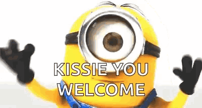 a yellow minion with one eye is waving and saying kissie you welcome .