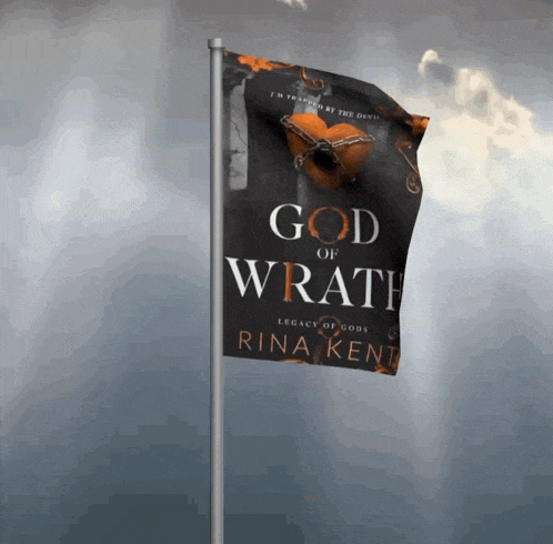 a book called god of wrath by rina kent is waving in the wind